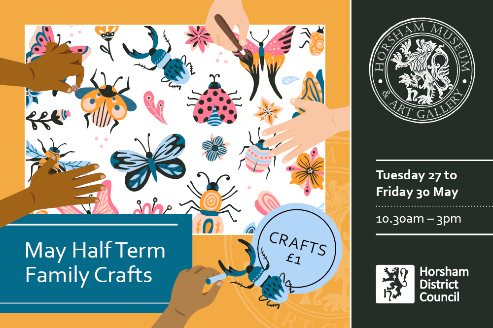 May half term crafts at horsham museum