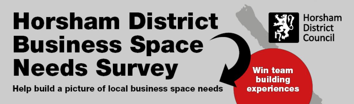 Banner promoting the Horsham District Business Space Needs Survey and prize draw